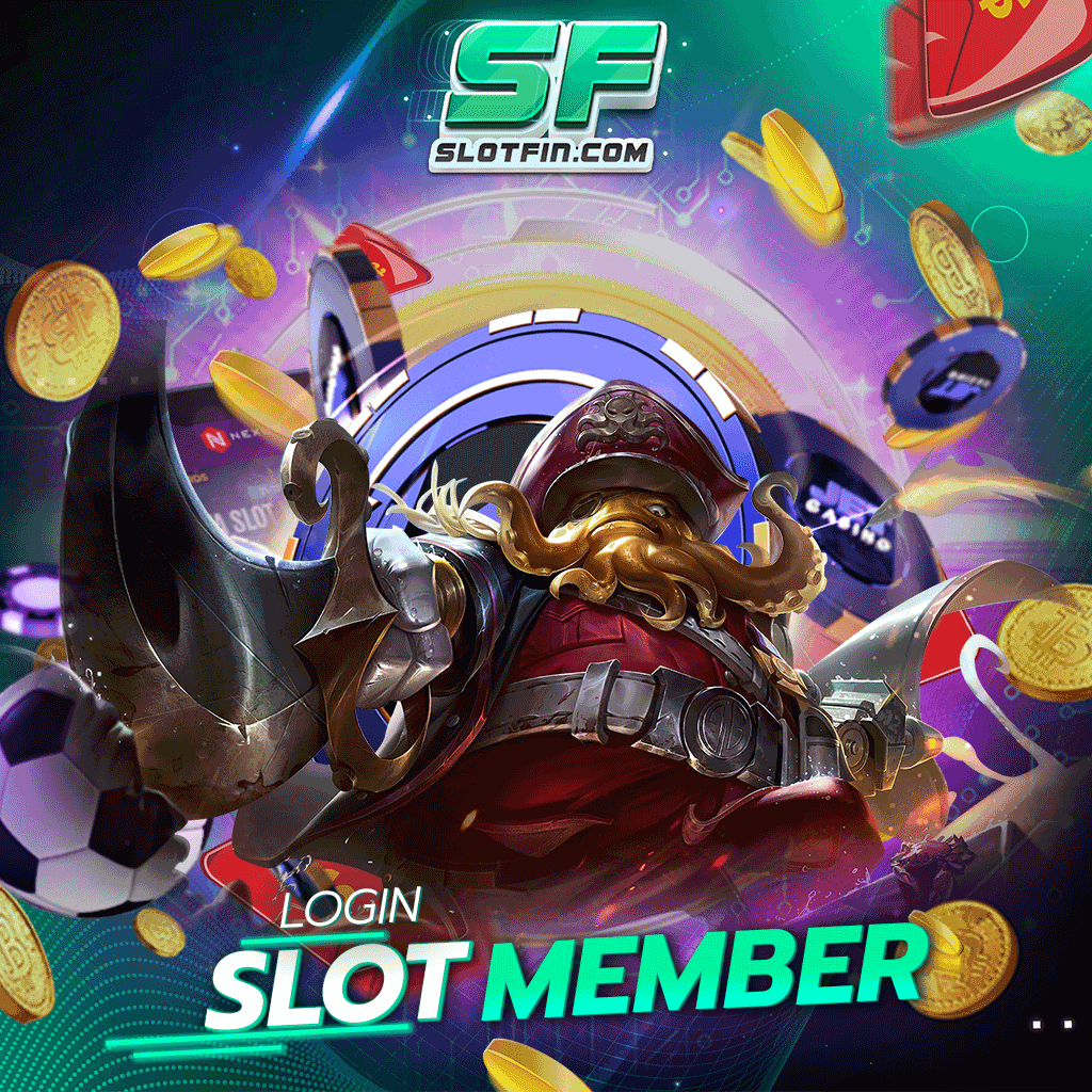 login slot member เป็นสมาชิกเว็บเดิมพันรายได้รวดเร็วมากที่สุด ฝากเงินรับเครดิตทันที รายได้แบบก้าวกระโดด