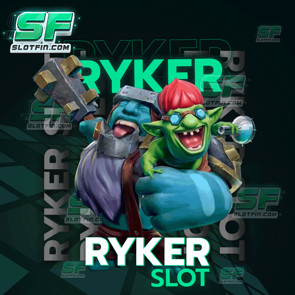 สามารถเข้ามาค้นหาธีมเกมสนุกได้ทุกช่วงเวลาใน ryker slot
