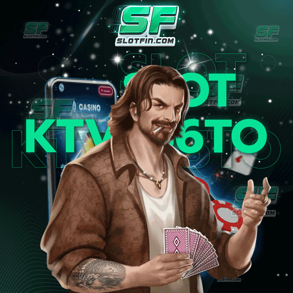 ktv 365สล็อต ลองสนุกไปกับตัวเกมพนันออนไลน์ของเราเว็บนี้ ทำเงินได้ดี และง่ายมากที่สุด