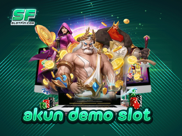 akun demo slot คืออะไร และทำไมถึงได้รับความนิยม ขั้นสุดในไทย